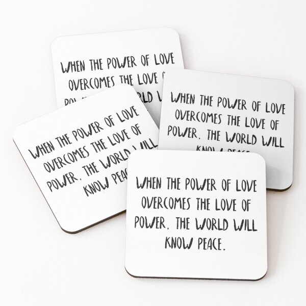 Item preview, When the power of love overcomes the love for power, the world will know peace designed and sold by flying-flamingo.