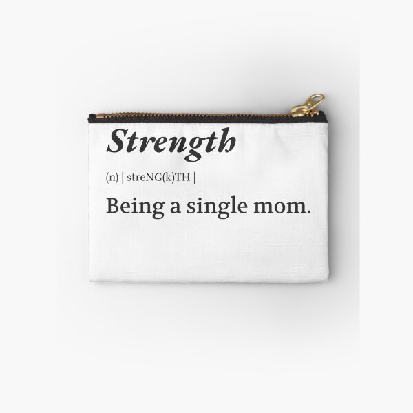 Item preview, Strength: Being a single mom designed and sold by montytshirts.