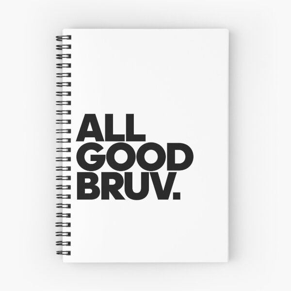 Item preview, All Good Bruv - Uplifting Positive Vibes Motivation Quote designed and sold by itsyaboyndm.