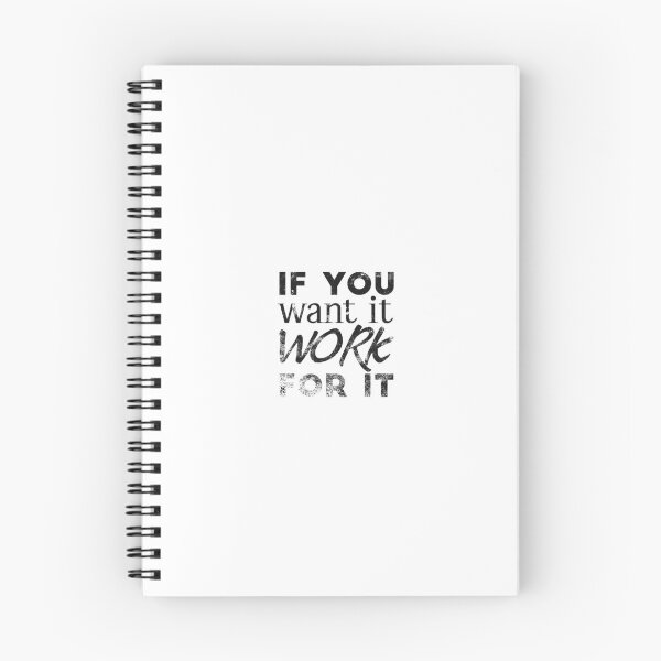 Item preview, if you want it work for it  Trendy Slogan, quote - best selling redbubble Saying designed and sold by Minimalist Quotes and Sayings.