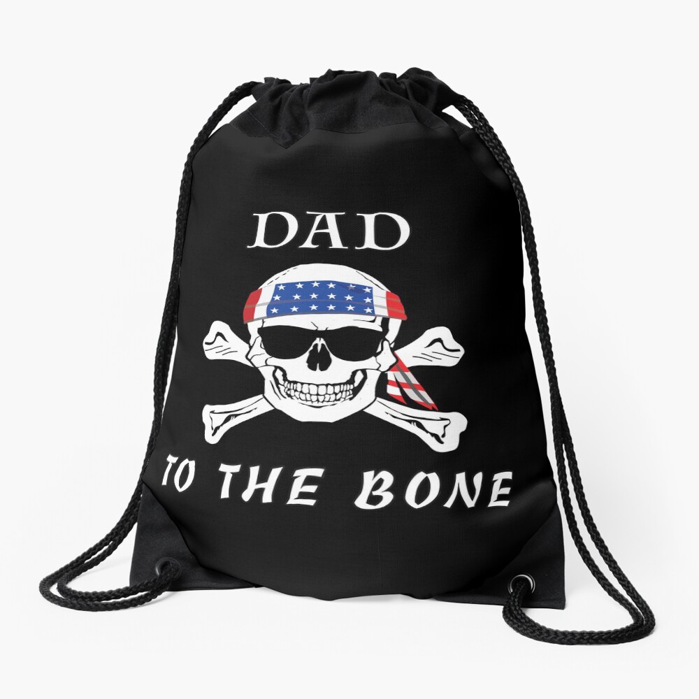 Dad to the Bone Patriarch Raider Fella Humer Garb. Drawstring Bag