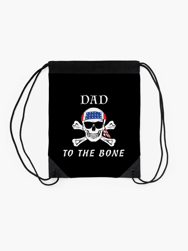 Alternate view of Dad to the Bone Patriarch Raider Fella Humer Garb. Drawstring Bag