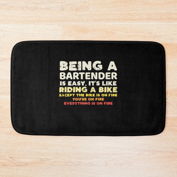 Item preview, Bartender saying funny designed and sold by 1681830934131.