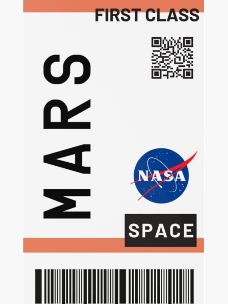 Best Seller - Mars plane ticket nasa by zaklawson24