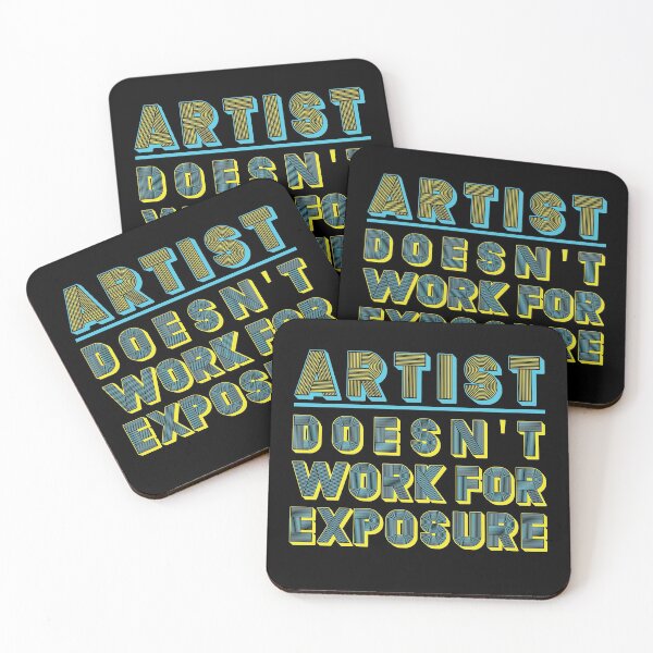 Item preview, ARTIST - DOESNT WORK FOR EXPOSURE  designed and sold by MacPean.