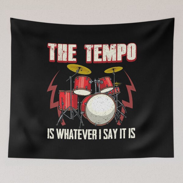 Item preview, Drummer The Tempo Is Whatever I Say It Is Drumming designed and sold by perfectpresents.