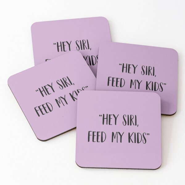 Item preview, Hey siri, Feed my kids designed and sold by Rydersgraphics.