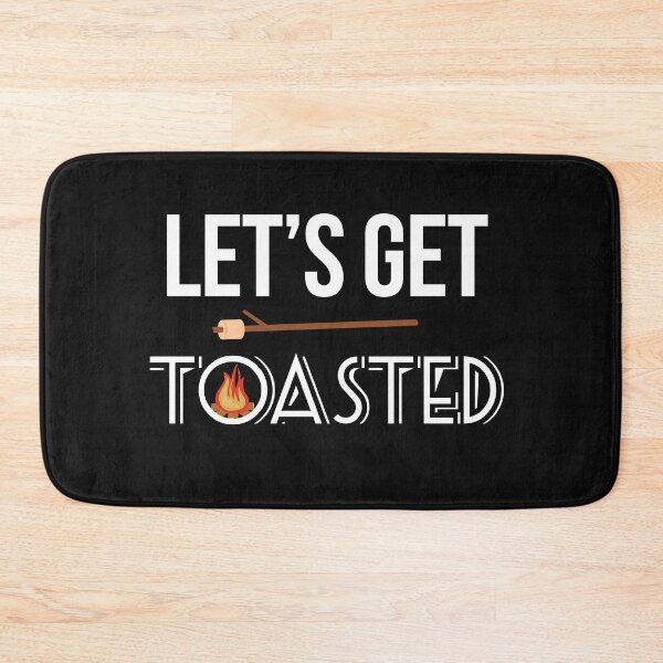 Item preview, Let's Get Toasted Funny Camping Fire Design designed and sold by Art by Jess.