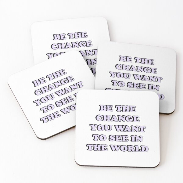 Item preview, BE THE CHANGE YOU WANT TO SEE IN THE WORLD  designed and sold by Inspirationmotivation.