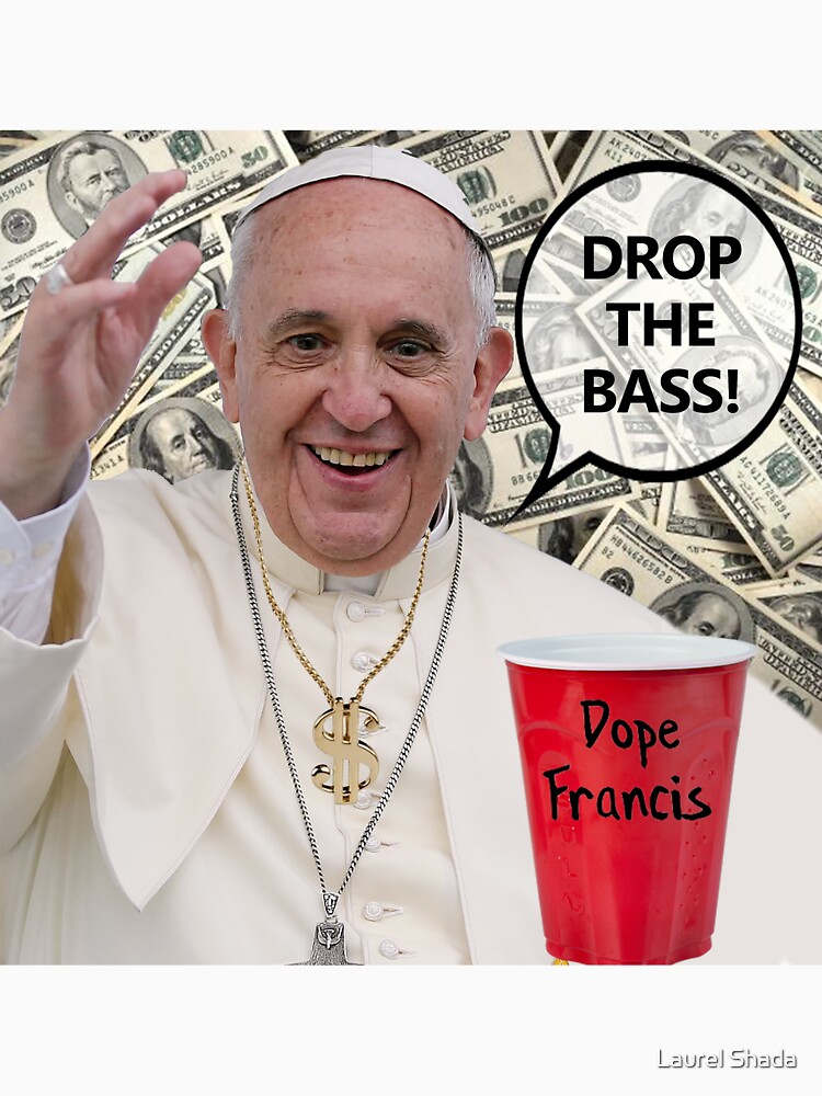 pope smokes dope t shirt