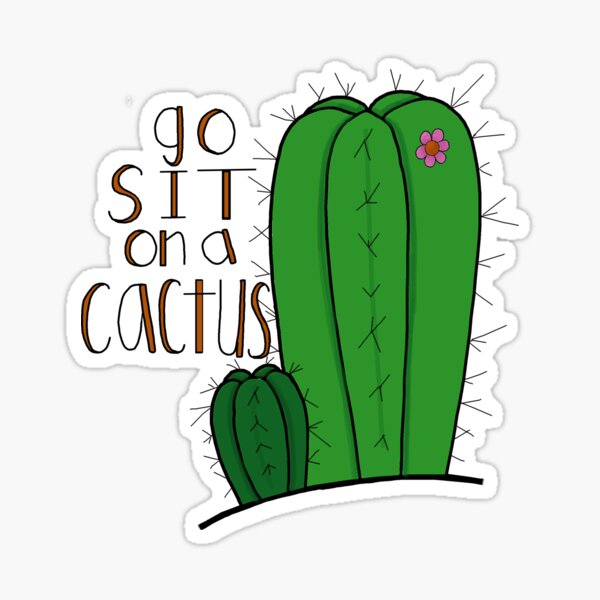 Item preview, Sit on a Cactus designed and sold by sksteindl.
