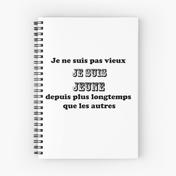 Item preview, Je ne suis pas vieux je suis jeune depuis plus longtemps que les autres designed and sold by yani69.