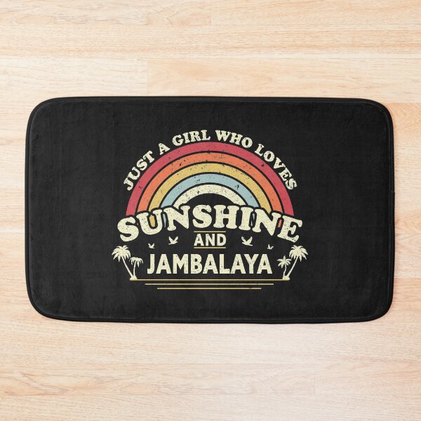 Item preview, Jambalaya product. A Girl Who Loves Sunshine And Jambalaya print designed and sold by PackAPunch.