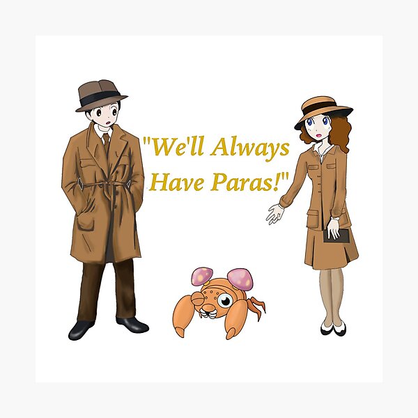 We'll Always Have Paras! Photographic Print