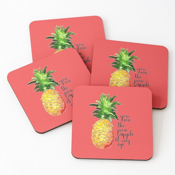 Item preview, You are the pineapple of my eye. designed and sold by Geshman.