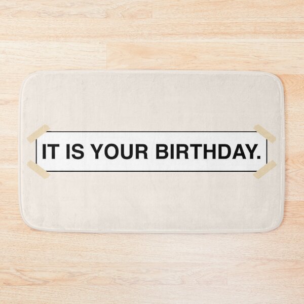Item preview, IT IS YOUR BIRTHDAY. designed and sold by FanStickers-.