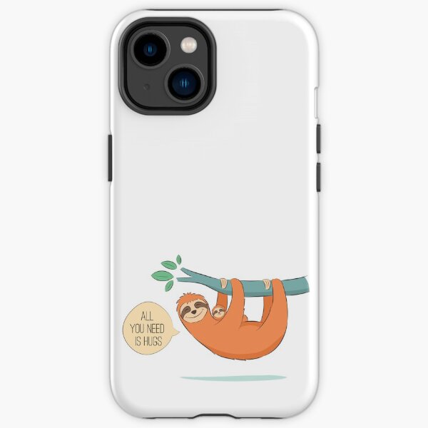 Hanging In There With Sloth Hugs iPhone Tough Case