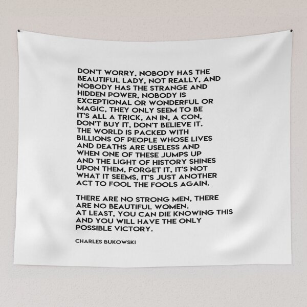 Item preview, Don't worry, nobody has the beautiful lady - Bukowski Print designed and sold by Skippingbird.