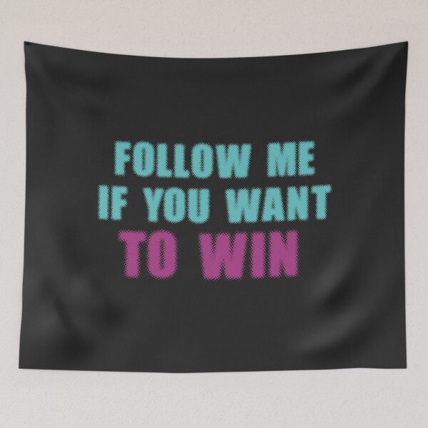 Item preview, Follow me if you want to win. designed and sold by doctorbotev.