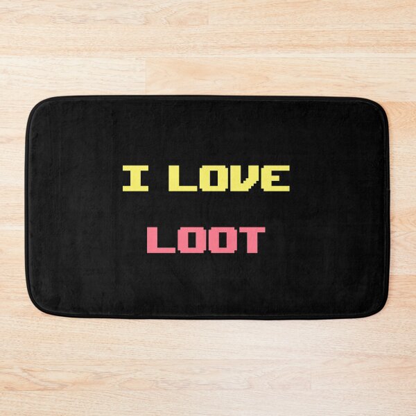 Item preview, I love loot designed and sold by doctorbotev.