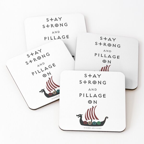 Item preview, Stay Strong & Pillage On designed and sold by KalaniNikole.