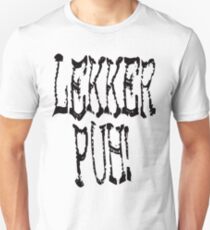 Lekker puh! Unisex T-Shirt