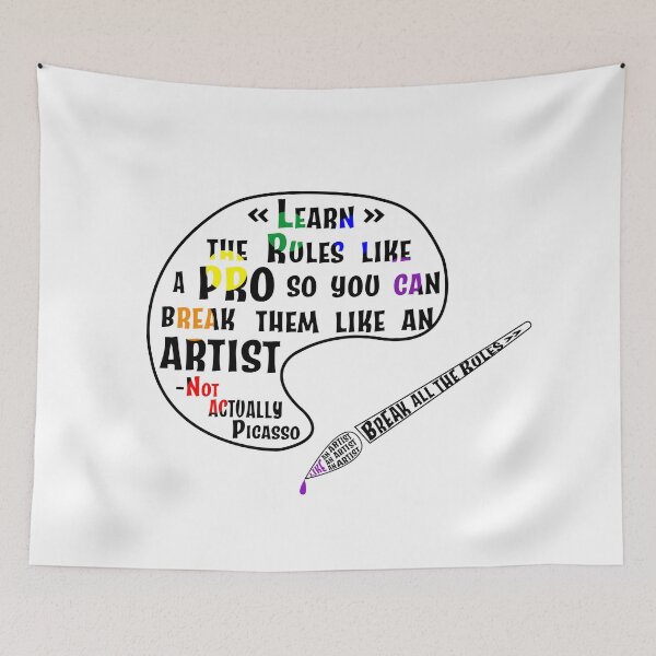 Item preview, Break the Rules like an Artist designed and sold by KalaniNikole.