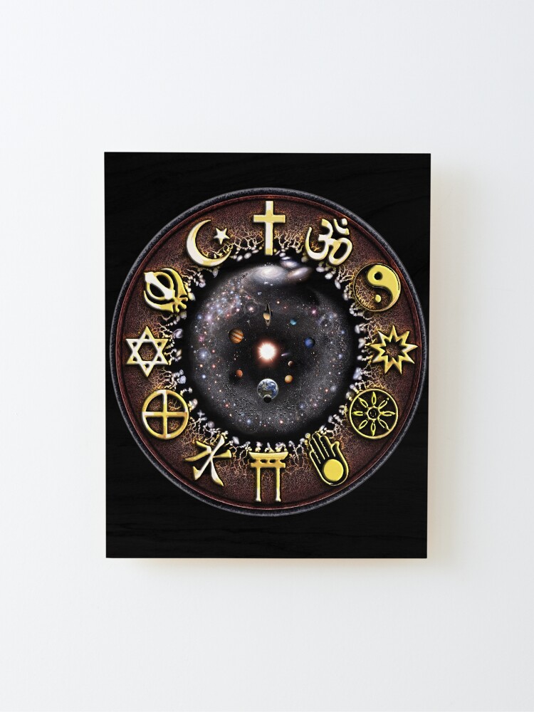 Alternate view of Religions Coexist in the Universe Mounted Print