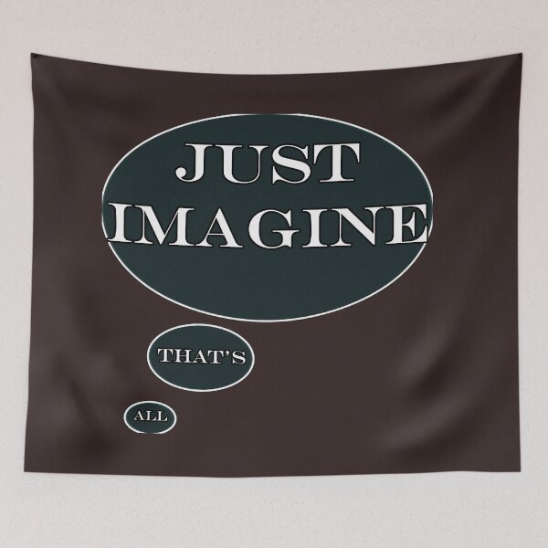 Item preview, Just Imagine, that's all designed and sold by WellofWords.