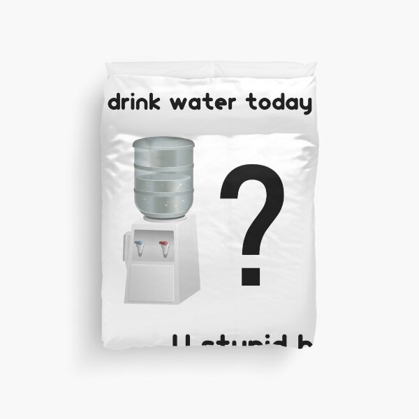 Item preview, Did U Drink Water designed and sold by stinkportal.