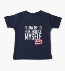 Allow Me To Reintroduce Myself - King Baby Tee
