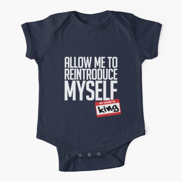 Allow Me To Reintroduce Myself - King Short Sleeve Baby One-Piece