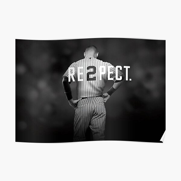 Derek Jeter Re2pect Poster