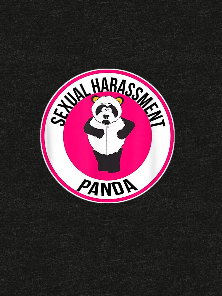 sexual harassment panda t shirt