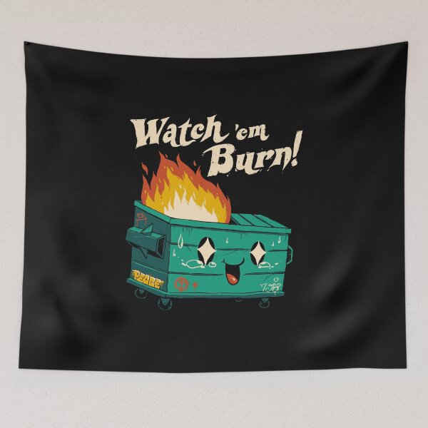 Item preview, Watch 'Em Burn! designed and sold by vincenttrinidad.