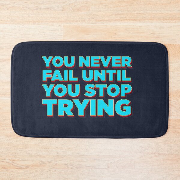 Item preview, You never fail until you stop trying. designed and sold by Wisdom-T.