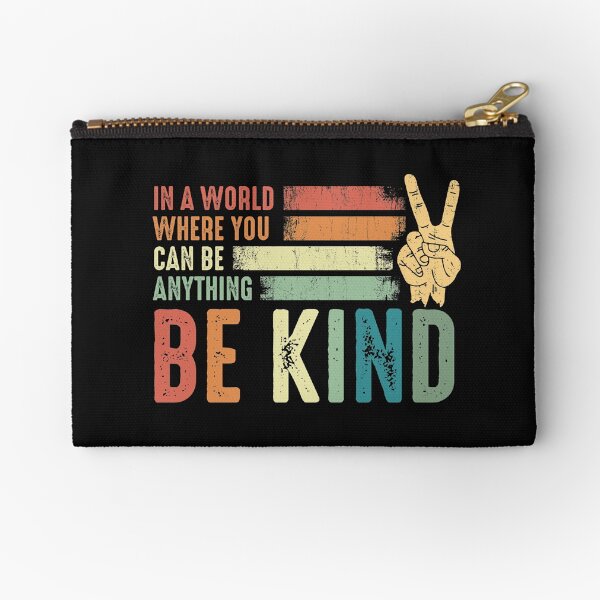 Item preview, In a world where you can be anything be kind kindness inspirational gifts Peace hand sign designed and sold by alenaz.