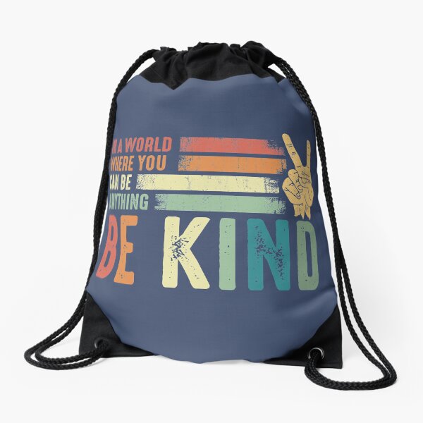 Item preview, In a world where you can be anything be kind kindness inspirational gifts Peace hand sign designed and sold by alenaz.