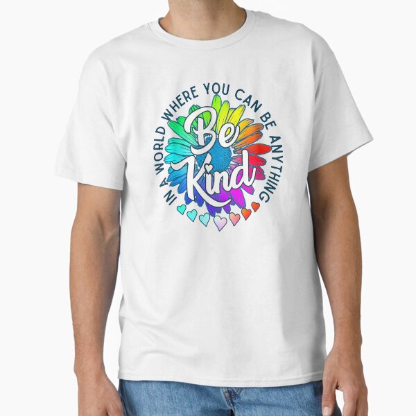 Item preview, In a world where you can be anything be kind rainbow daisy flower designed and sold by alenaz.
