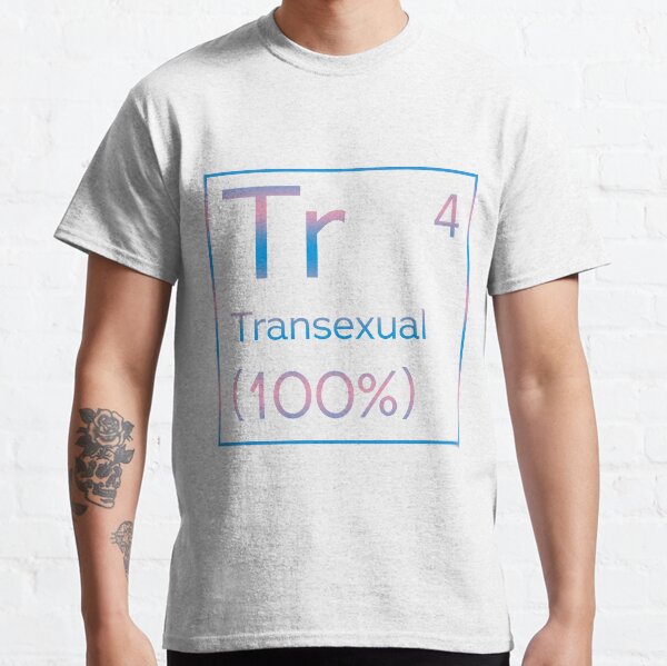 Transexual on the Queeriotic table Classic T-Shirt