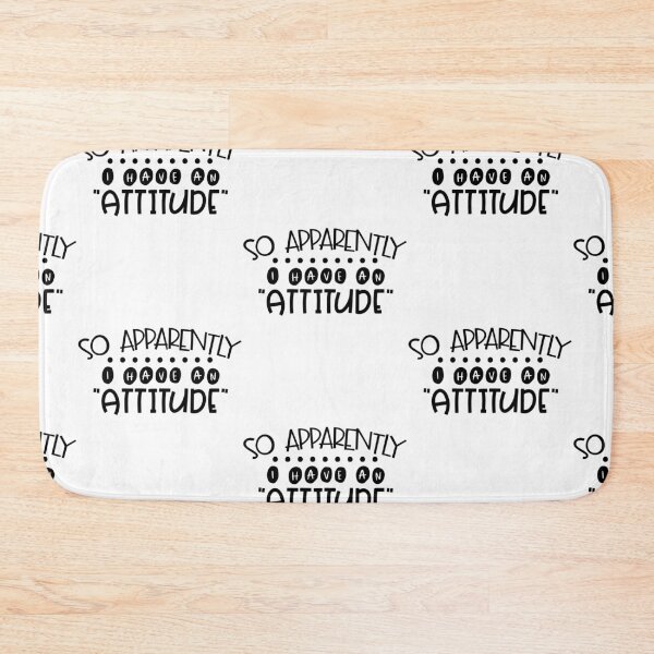 Item preview, So Apparently I have an Attitude - Christmas and Birthday Party Gift Ideas designed and sold by ASClothDesign.