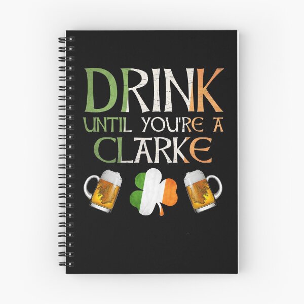 Item preview,  Drink Until You're A Clarke - Gift For Clarke From Ireland designed and sold by Irishtshirts.