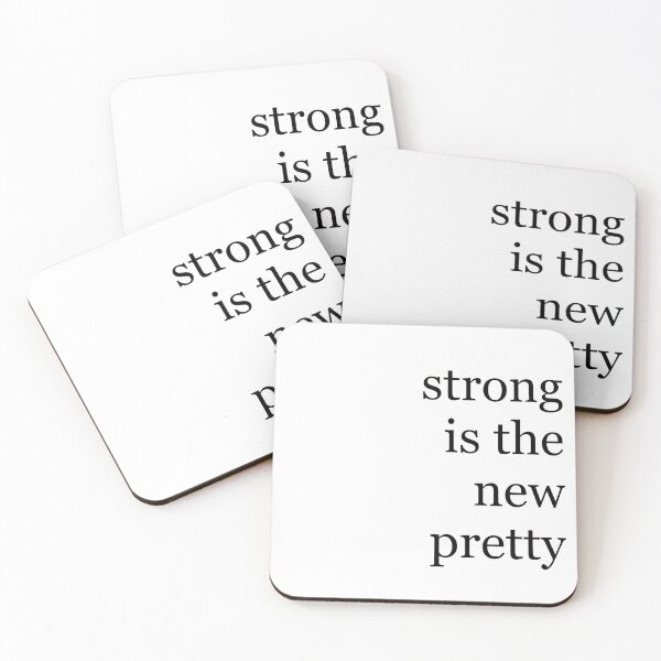 Artikelvorschau, Strong is the new pretty entworfen und verkauft von mandalahaze.