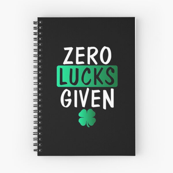 Item preview, Zero Lucks Given St Patricks Day designed and sold by TopDawgDesigns.