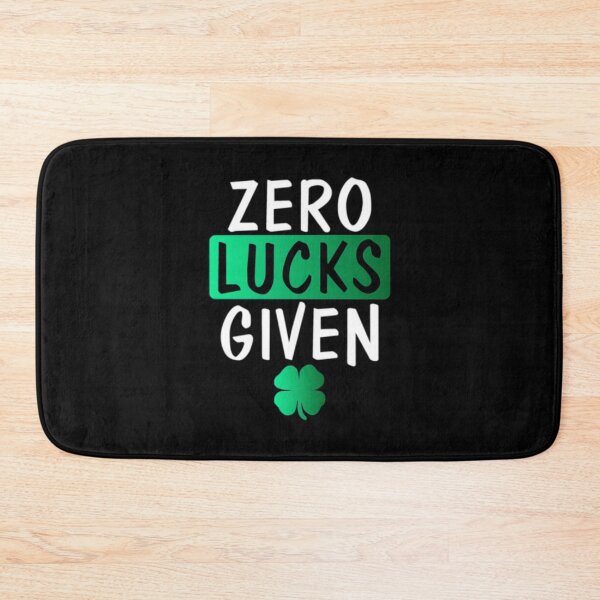 Item preview, Zero Lucks Given St Patricks Day designed and sold by TopDawgDesigns.