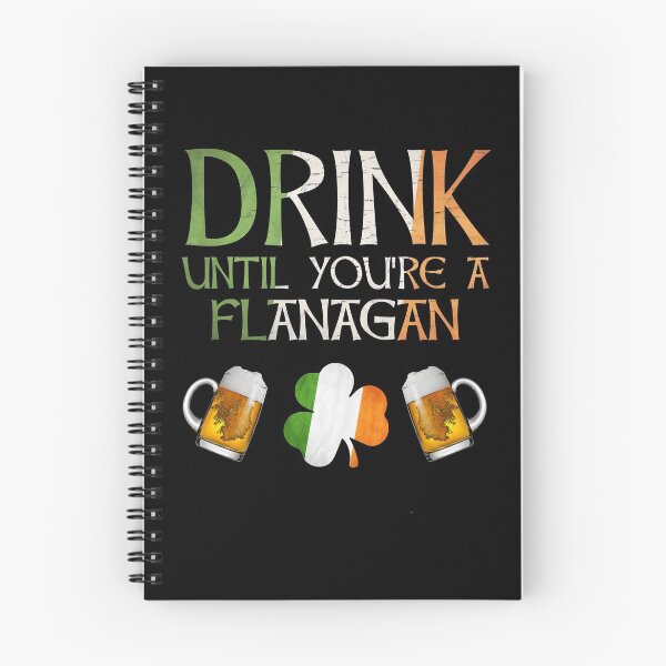 Item preview,  Drink Until You're A Flanagan - Gift For Flanagan From Ireland designed and sold by Irishtshirts.