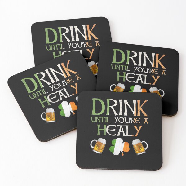 Item preview,  Drink Until You're A Healy - Gift For Healy From Ireland designed and sold by Irishtshirts.