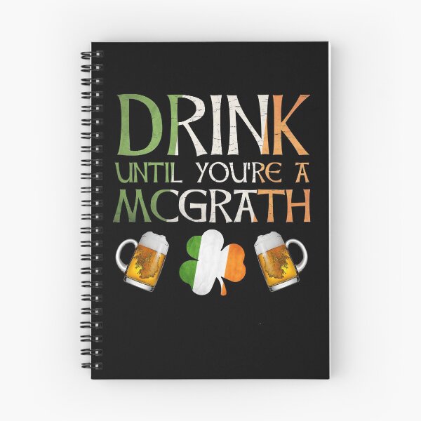 Item preview,  Drink Until You're A McGrath - Gift For McGrath From Ireland designed and sold by Irishtshirts.