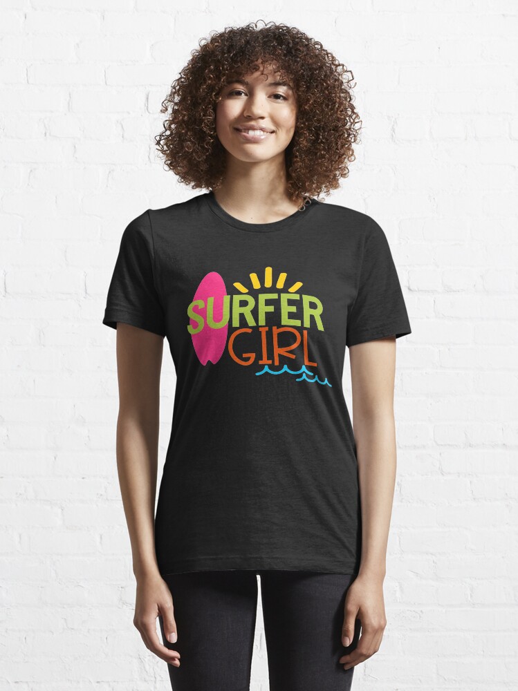 "Surfer Girl" Tshirt for Sale by tropicaltees Redbubble surfer