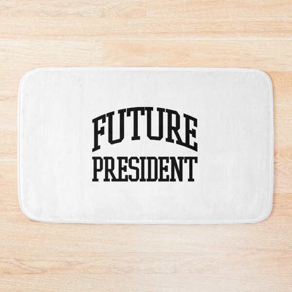 Item preview, Future President designed and sold by WatermelonFctry.